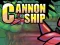Játék Cannon Ship online