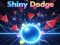 Játék Shiny Dodge online
