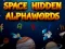 Játék Space Hidden AlphaWords online