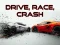 Játék Drive, Race, Crash online