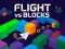 Játék Flight vs Blocks online