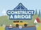 Játék Construct A Bridge online
