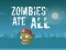 Játék Zombies Ate All online