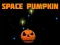 Játék Space Pumpkin online