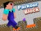 Játék Parkour Block online