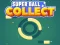 Játék Super Ball Collect HTML5 online