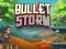 Játék Bullet Storm online