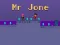 Játék Mr Jone online