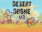 Játék Desert Drone v2 online