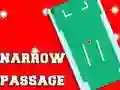 Játék Narrow Passage online