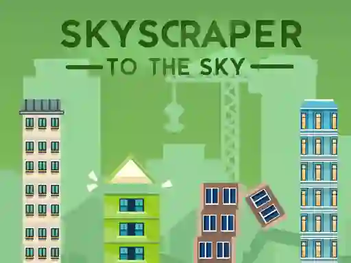 Játék Skyscraper to the Sky online