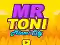Játék Mr Toni Miami City online
