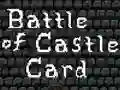Játék Battle of Castle Card online