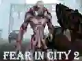 Játék Fear In City 2 online