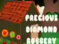 Játék Precious Diamond Robbery online