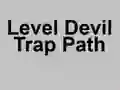 Játék Level Devil Trap Path online