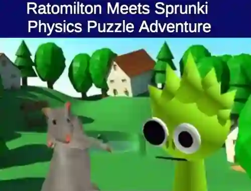 Játék Rato Milton Meets Sprunki Physics Puzzle Adventure online