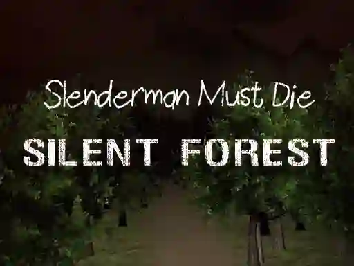 Játék Slenderman Must Die: Silent Forest online