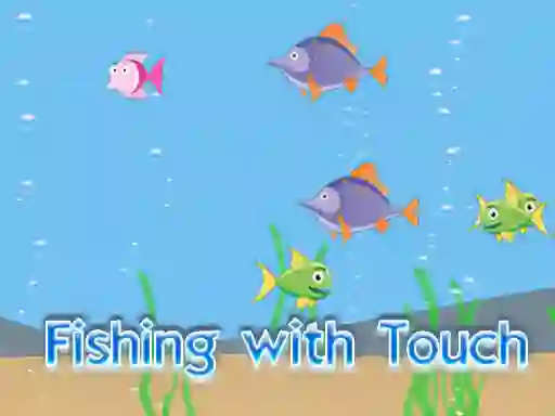 Játék Fishing With Touch online