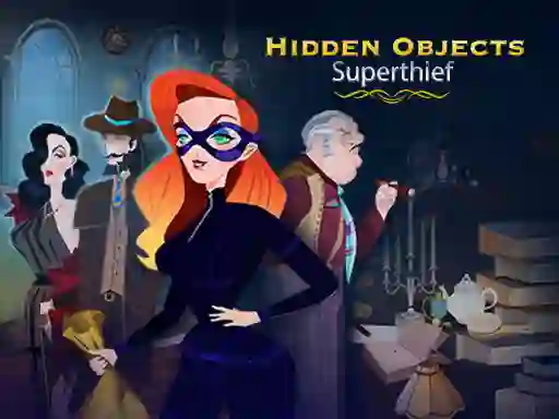 Játék Hidden Objects: Superthief online