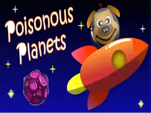 Játék Poisonous Planets online