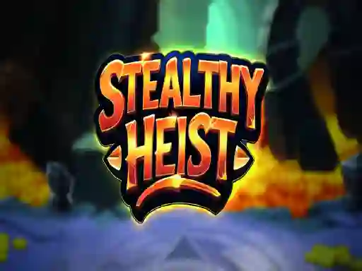 Játék Stealthy Heist online