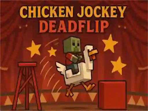 Játék Chicken Jockey Deadflip online