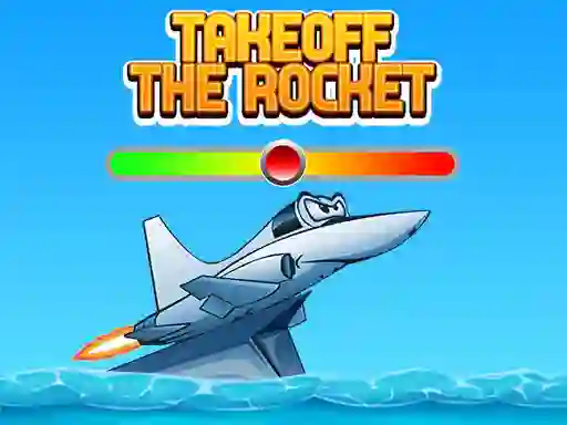Játék Takeoff The Rocket online