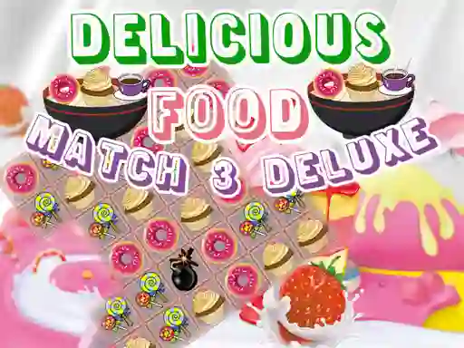 Játék Delicious Food Match 3 Deluxe online