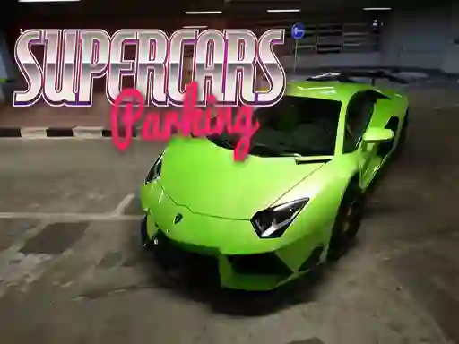 Játék Supercars Parking online