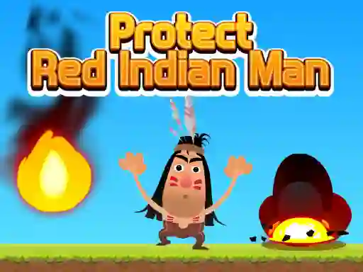 Játék Protect Red Indian Man online
