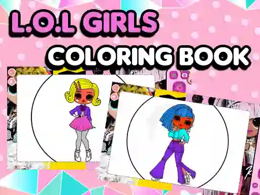 Játék L.O.L OMG Girls Coloring Book online