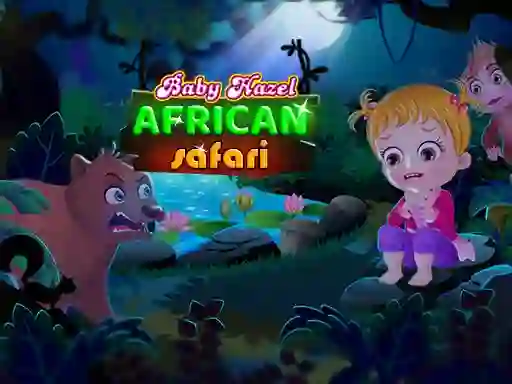 Játék Baby Hazel: African safari online