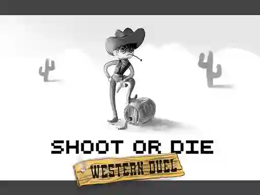 Játék Shoot or Die Western duel online