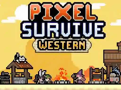Játék Pixel Survive Western online