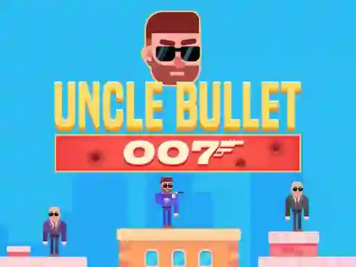 Játék Uncle Bullet 007 online