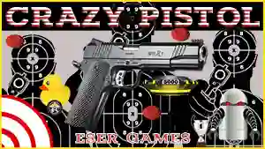 Játék Crazy Pistol online