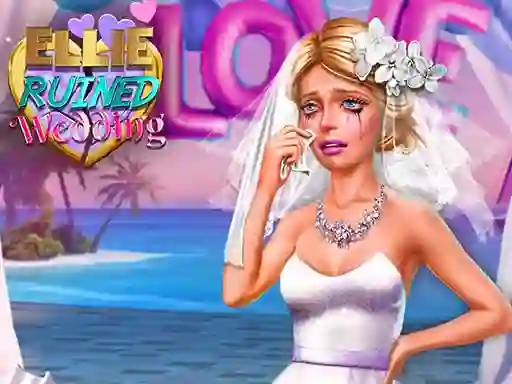 Játék Ellie Ruined Wedding online