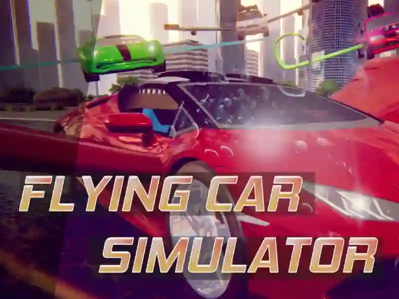 Játék Flying Car Extreme Simulator online
