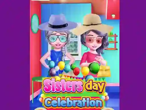 Játék Sisters Day Celebration online