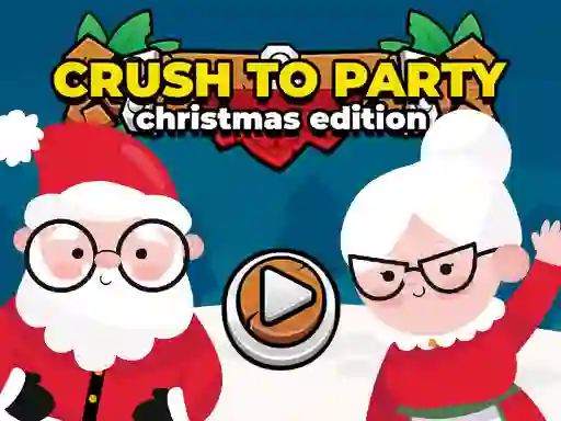 Játék Crush to Party Christmas Edition online