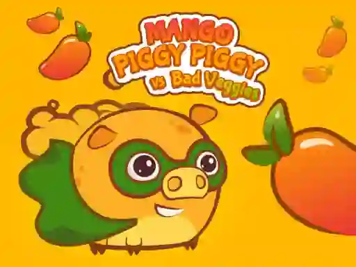 Játék Mango Piggy Piggy vs Bad Veggies online