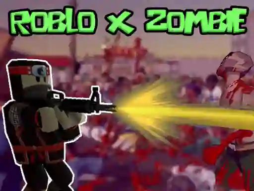 Játék Roblo X Zombie online