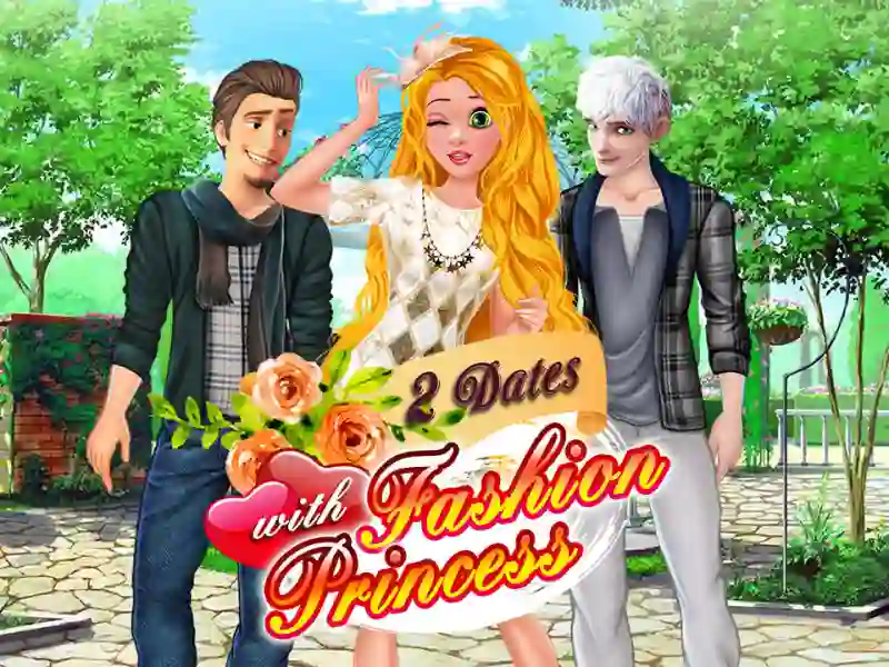 Játék 2 Dates with Fashion Princess online