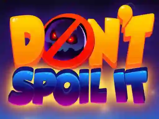Játék Don't Spoil It online