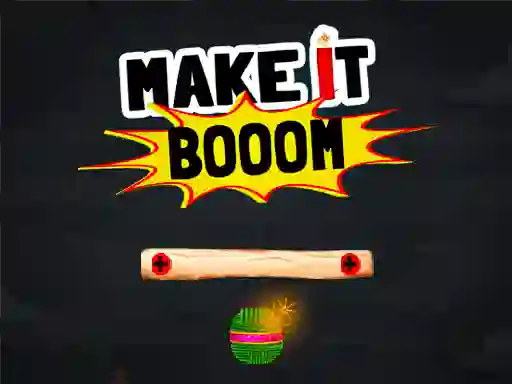 Játék Make It Boom! online