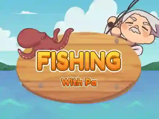 Játék Fishing With Pa online