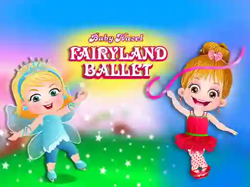 Játék Baby Hazel Fairyland Ballet online