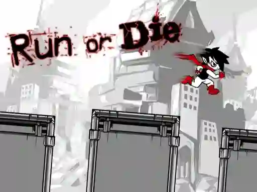 Játék Run or Die online