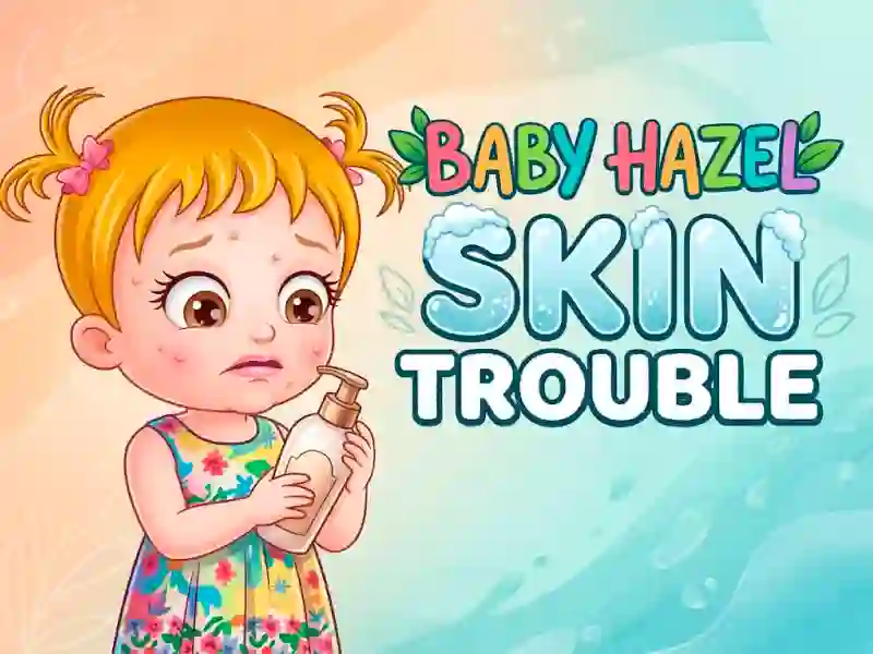 Játék Baby Hazel Skin Trouble online
